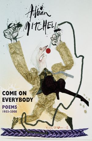 Come on Everybody: Poems 1953-2008 image number 0