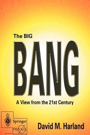 The Big Bang: A View from the 21st Century image number 0