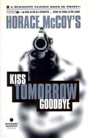 Kiss Tomorrow Goodbye image number 0