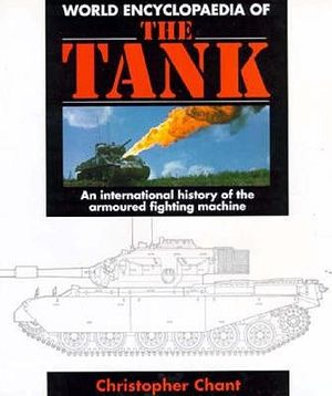 World Encyclopedia of the Tank: An International History of the Armoured Fighting Machine image number 0