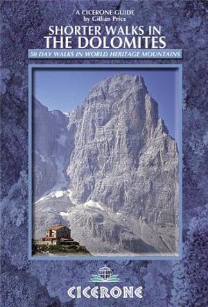 Shorter Walks in the Dolomites: 50 Selected Walks image number 0