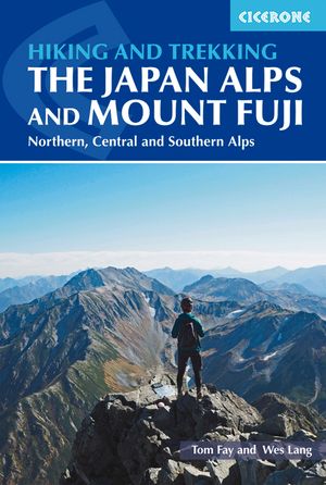 Hiking and Trekking in the Japan Alps and Mount Fuji: Northern, Central and Southern Alps image number 0