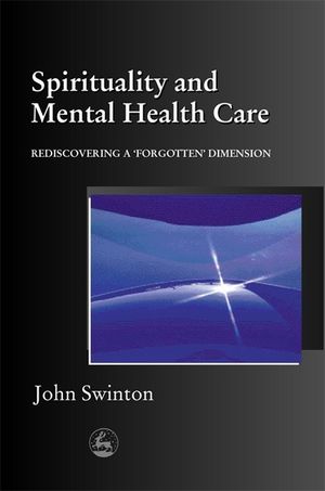 Spirituality and Mental Health Care: Rediscovering a 'Forgotten' Dimension image number 0