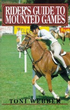 Rider's Guide to Mounted Games image number 0