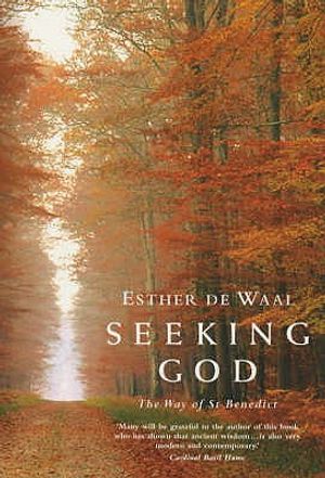 Seeking God: The Way of St Benedict image number 0