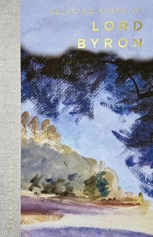 Selected Poems of Lord Byron: Including Don Juan and Other Poems image number 0