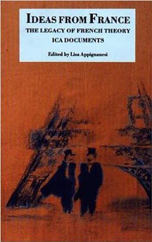 Ideas from France: The Legacy of French Thoery, Ica Documents image number 0