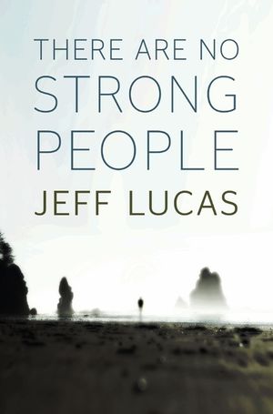 There Are No Strong People image number 0