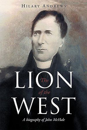 The Lion of the West: A Biography of John Machale image number 0