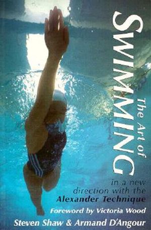 The Art of Swimming: In a New Direction with the Alexander Technique image number 0