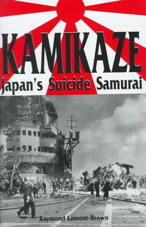 Kamikaze: Japan's Suicide Samurrai image number 0