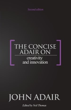 The Concise Adair on Creativity and Innovation image number 0