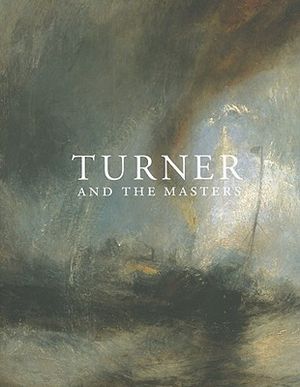 Turner and the Masters image number 0