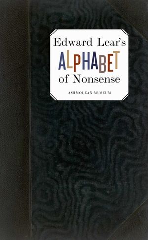 Edward Lear's Alphabet of Nonsense image number 0