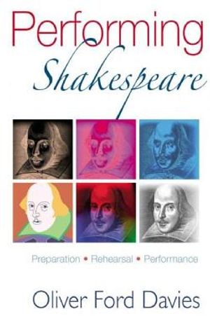 Performing Shakespeare: Preparation, Rehearsal, Performance image number 0