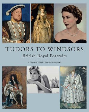 Tudors to Windsors: British Royal Portraits image number 0