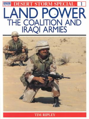 Desert Storm Land Power: The Coalition and Iraqi Armies image number 0