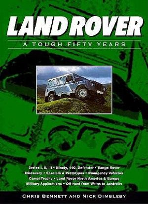 Land Rover: A Tough Fifty Years image number 0