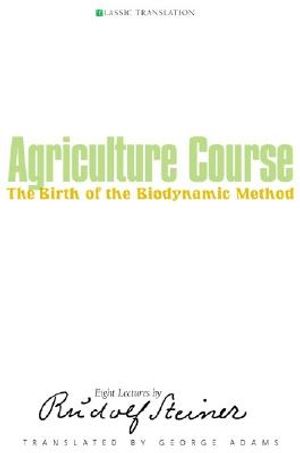 Agriculture Course: The Birth of the Biodynamic Method (Cw 327) image number 0
