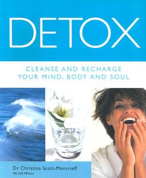 Detox: Cleanse and Recharge Your Mind, Body and Soul image number 0
