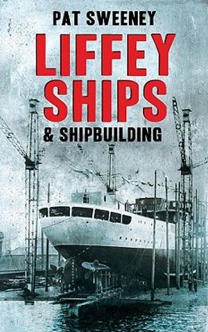 Liffey Ships and Shipbuilding image number 0
