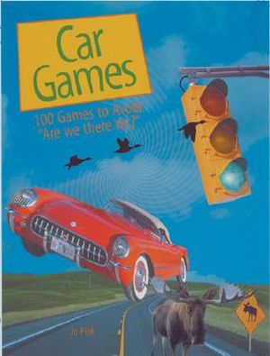 Car Games: 100 Games to Avoid "Are We There Yet?" image number 0