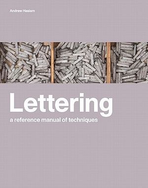 Lettering: A Reference Manual of Techniques image number 0