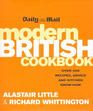 Daily Mail Modern British Cookbook: Over 500 Recipes, Advice and Kitchen Know-How image number 0