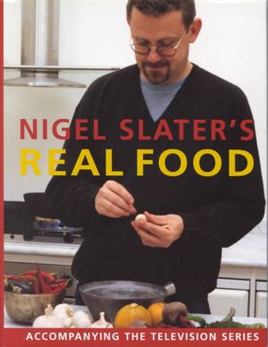 Nigel Slater's Real Food image number 0