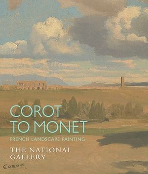 Corot to Monet: French Landscape Painting image number 0