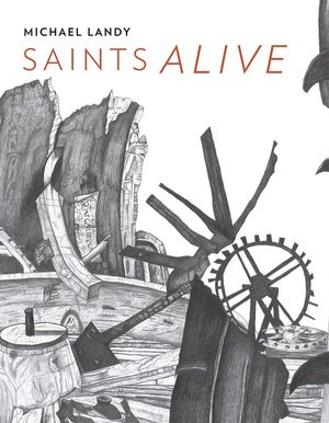 Michael Landy: Saints Alive image number 0