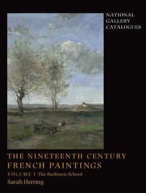The Nineteenth-Century French Paintings: Volume 1, the Barbizon School image number 0