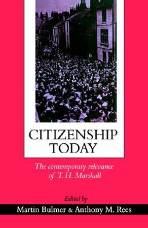 Citizenship Today: The Contemporary Relevance of T.H. Marshall image number 0