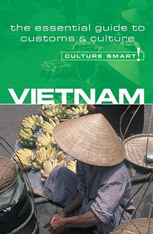 Vietnam - Culture Smart!: The Essential Guide to Customs & Culture image number 0