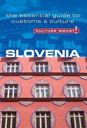 Slovenia - Culture Smart!, Volume 36: The Essential Guide to Customs & Culture image number 0