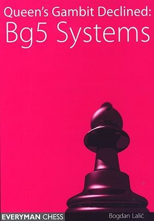 Queen's Gambit Declined: Bg5 Systems image number 0