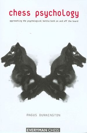 Chess Psychology: Approaching the Psychological Battle Both on and Off the Board image number 0