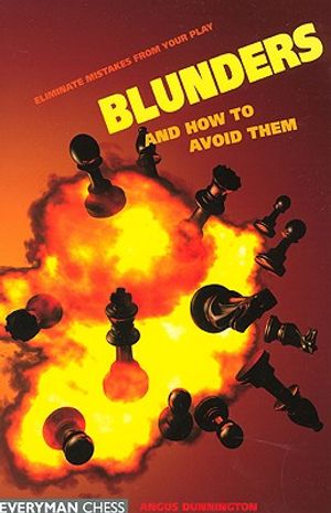 Blunders and How to Avoid Them: Eliminate Mistakes from Your Play image number 0
