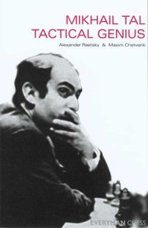 Mikhail Tal: Tactical Genius image number 0