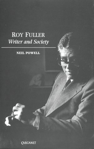 Roy Fuller: Writer and Society image number 0