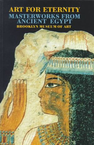Art for Eternity: Masterworks from Ancient Egypt image number 0