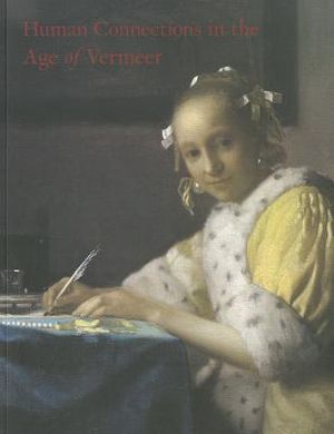 Human Connections in the Age of Vermeer image number 0