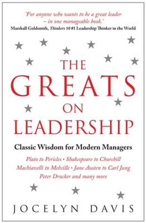 The Greats on Leadership: Classic Wisdom for Modern Managers image number 0