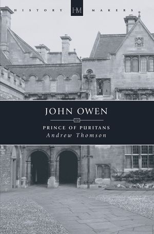 John Owen: Prince of Puritans image number 0