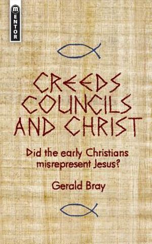 Creeds Councils and Christ image number 0
