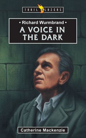 Richard Wurmbrand: A Voice in the Dark image number 0
