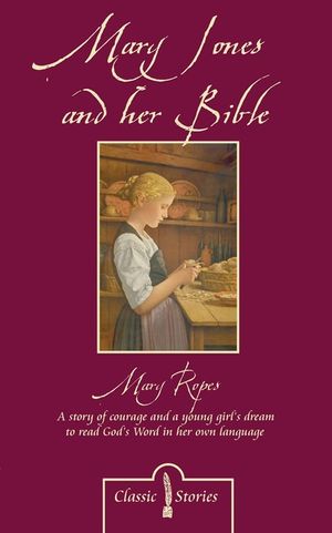 Mary Jones and Her Bible image number 0