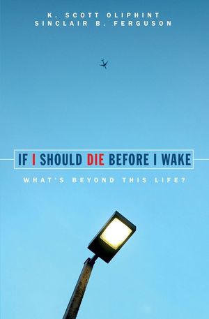 If I Should Die Before I Wake: What's Beyond This Life? image number 0