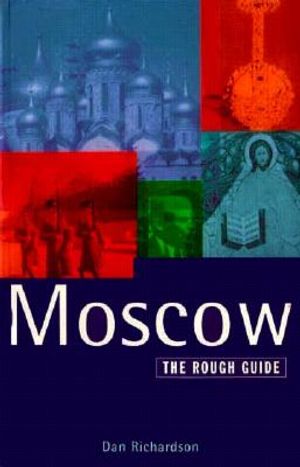 Moscow: The Rough Guide, First Edition image number 0