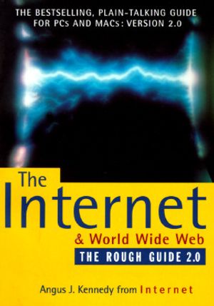 The Internet and World Wide Web: The Rough Guide, Version 2.0 image number 0